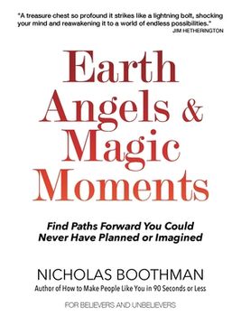 portada Earth Angels & Magic Moments: Find Paths Forward You Could Never Have Planned or Imagined (en Inglés)