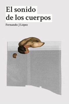 portada El Sonido de los Cuerpos (in Spanish)