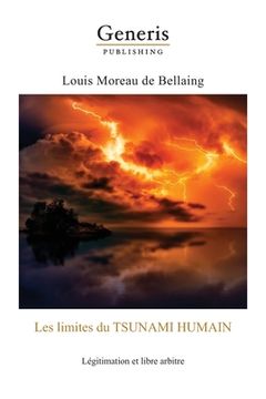 portada Les limites de tsunami Humain: : Légitimation et libre arbitre (en Francés)