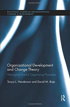 portada Organizational Development and Change Theory: Managing Fractal Organizing Processes (Routledge Studies in Organizational Change & Development) (en Inglés)