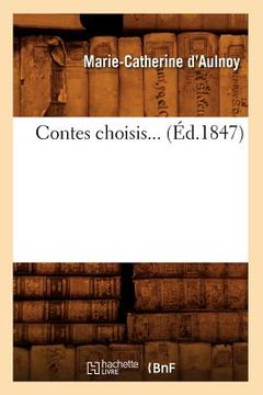 portada Contes Choisis (Éd.1847) (en Francés)