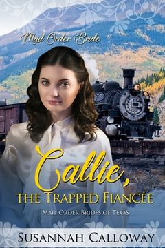 portada Callie, the Trapped Fiancée (en Inglés)