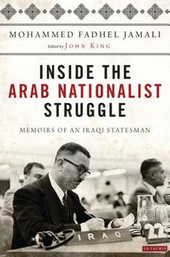 portada inside the arab nationalist struggle: memoirs of an iraqi statesman