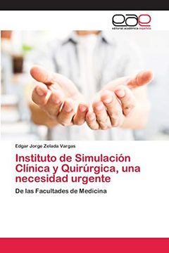 portada Instituto de Simulación Clínica y Quirúrgica, una Necesidad Urgente