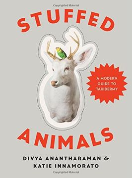 portada Stuffed Animals: A Modern Guide to Taxidermy (in English)