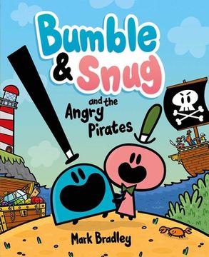 portada Bumble & Snug and the Angry Pirates (en Inglés)