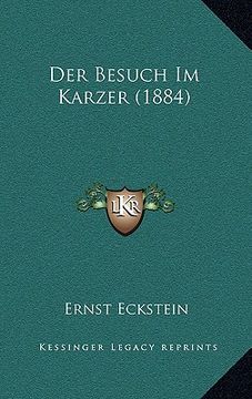 portada Der Besuch Im Karzer (1884) (en Alemán)