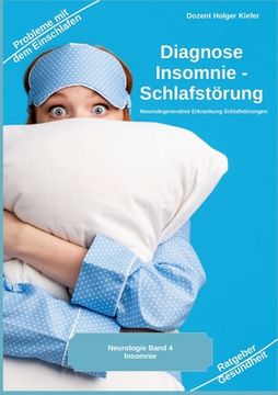 portada Diagnose Insomnie - Schlafstörung: Neurodegenerative Erkrankung Schlafstörungen (en Alemán)