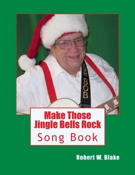 portada Make Those Jingle Bells Rock: Song Book