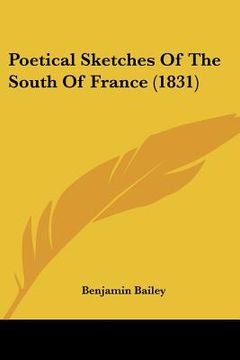 portada poetical sketches of the south of france (1831) (en Inglés)