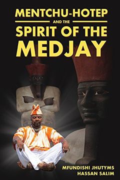portada Mentchu-Hotep and the Spirit of the Medjay (en Inglés)