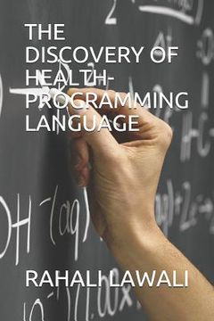portada The Discovery of Health-Programming Language (en Inglés)