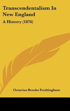 portada transcendentalism in new england: a history (1876) (en Inglés)