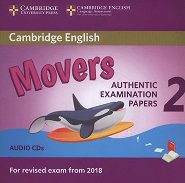 portada Cambridge English Young Learners 2 for Revised Exam From 2018 Movers Audio Cds: Authentic Examination Papers () (en Inglés)