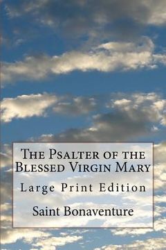 portada The Psalter of the Blessed Virgin Mary: Large Print Edition 