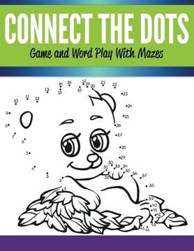 portada Connect The Dots Game and Word Play With Mazes