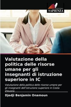 portada Valutazione della politica delle risorse umane per gli insegnanti di istruzione superiore in IC (in Italian)