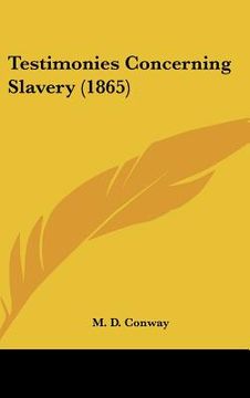 portada testimonies concerning slavery (1865) (in English)