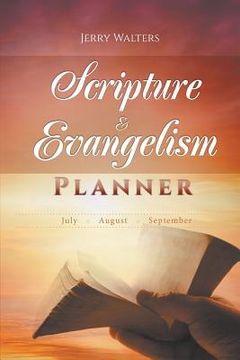 portada Scripture & Evangelism Planner: July-August-September (en Inglés)