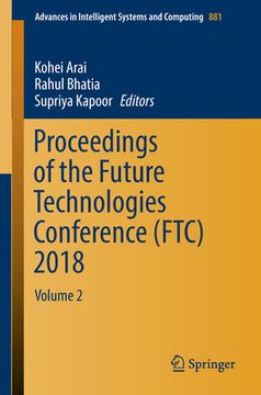 portada Proceedings of the Future Technologies Conference (Ftc) 2018: Volume 2 (en Inglés)