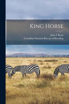 portada King Horse [microform] (in English)