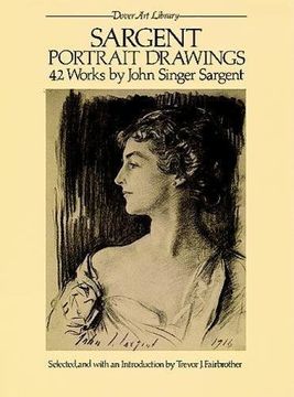 portada Sargent Portrait Drawings: 42 Works by John Singer Sargent (Dover art Library) (en Inglés)