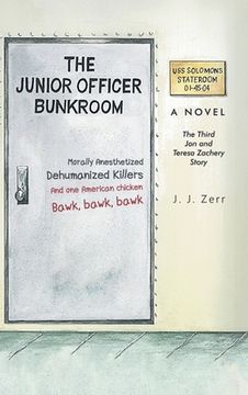 portada The Junior Officer Bunkroom: The Third Jon and Teresa Zachery Story (en Inglés)