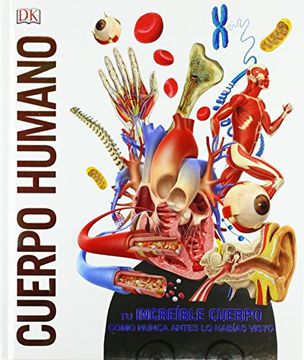 portada Cuerpo Humano (Mundo 3D): Como Nunca Antes lo Habías Visto (in Spanish)
