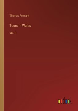portada Tours in Wales: Vol. II (en Inglés)