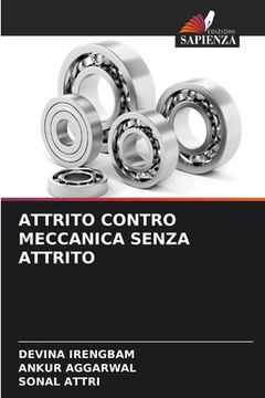 portada Attrito Contro Meccanica Senza Attrito (en Italiano)