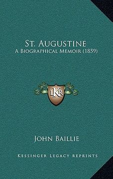 portada st. augustine: a biographical memoir (1859) (en Inglés)
