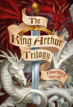 portada The King Arthur Trilogy: sword And The Circle , light Beyond The Forest , road To Camlann (en Inglés)