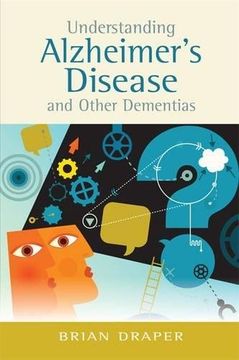 portada Understanding Alzheimer's Disease and Other Dementias (en Inglés)