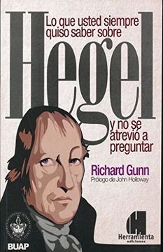 portada Lo que Usted Siempre Quiso Saber Sobre Hegel y no se Atrevi a Preguntar