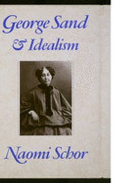 portada George Sand and Idealism (Gender and Culture Series)