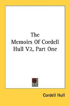 portada the memoirs of cordell hull v2, part one (en Inglés)