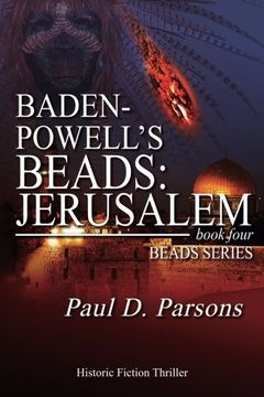 portada Baden-Powell's Beads: Jerusalem: Book Four; Beads Series (Volume 4)