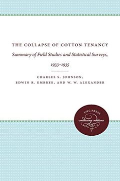 portada The Collapse of Cotton Tenancy: Summary of Field Studies and Statistical Surveys, 1933-1935 