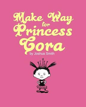 portada Make Way for Princess Cora (in English)