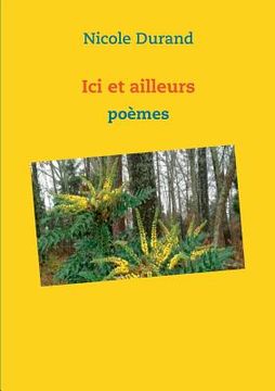 portada Ici et ailleurs: Poèmes (in French)