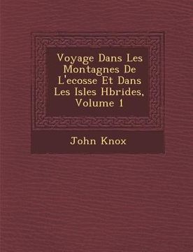 portada Voyage Dans Les Montagnes de L'Ecosse Et Dans Les Isles H Brides, Volume 1 (in French)