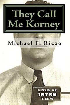 Libro they call me korney De Michael F. Rizzo - Buscalibre
