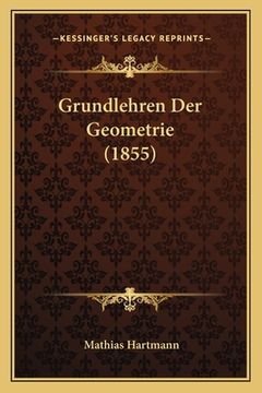 portada Grundlehren Der Geometrie (1855) (en Alemán)