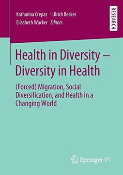 portada Health in Diversity - Diversity in Health: (Forced) Migration, Social Diversification, and Health in a Changing World (en Inglés)