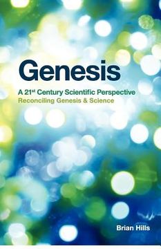 portada genesis - a 21st century scientific perspective (en Inglés)