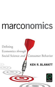 portada Marconomics: Defining Economics through Social Science and Consumer Behavior