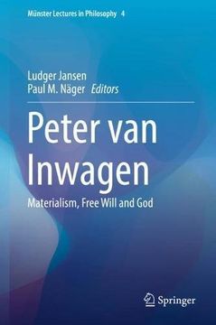 portada Peter van Inwagen: Materialism, Free Will and god (Münster Lectures in Philosophy) (en Inglés)