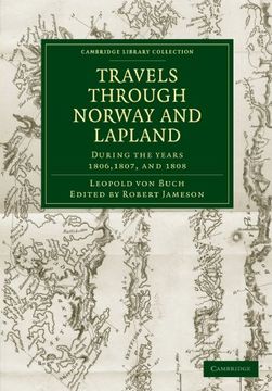 portada Travels Through Norway and Lapland During the Years 1806, 1807, and 1808 Paperback (Cambridge Library Collection - Earth Science) (en Inglés)