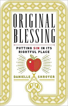 portada Original Blessing: Putting Sin in Its Rightful Place (en Inglés)