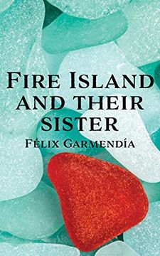 portada Fire Island and Their Sister (en Inglés)